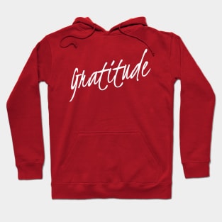 Gratitude | Thankful | mothers day gift Hoodie